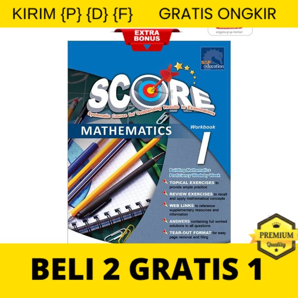 

{P} {D} {F} SCORE Mathematics Workbook 1
