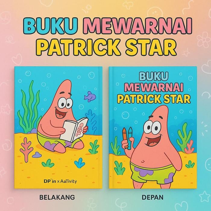 

DpinxAaTivityBuku Gambar Mewarnai [ PATRICK STAR ] Anak Karakter Lucu – Edukasi & Hiburan Kreatif | Buku Aktivitas Belajar Menggambar untuk PAUD TK SD - A4