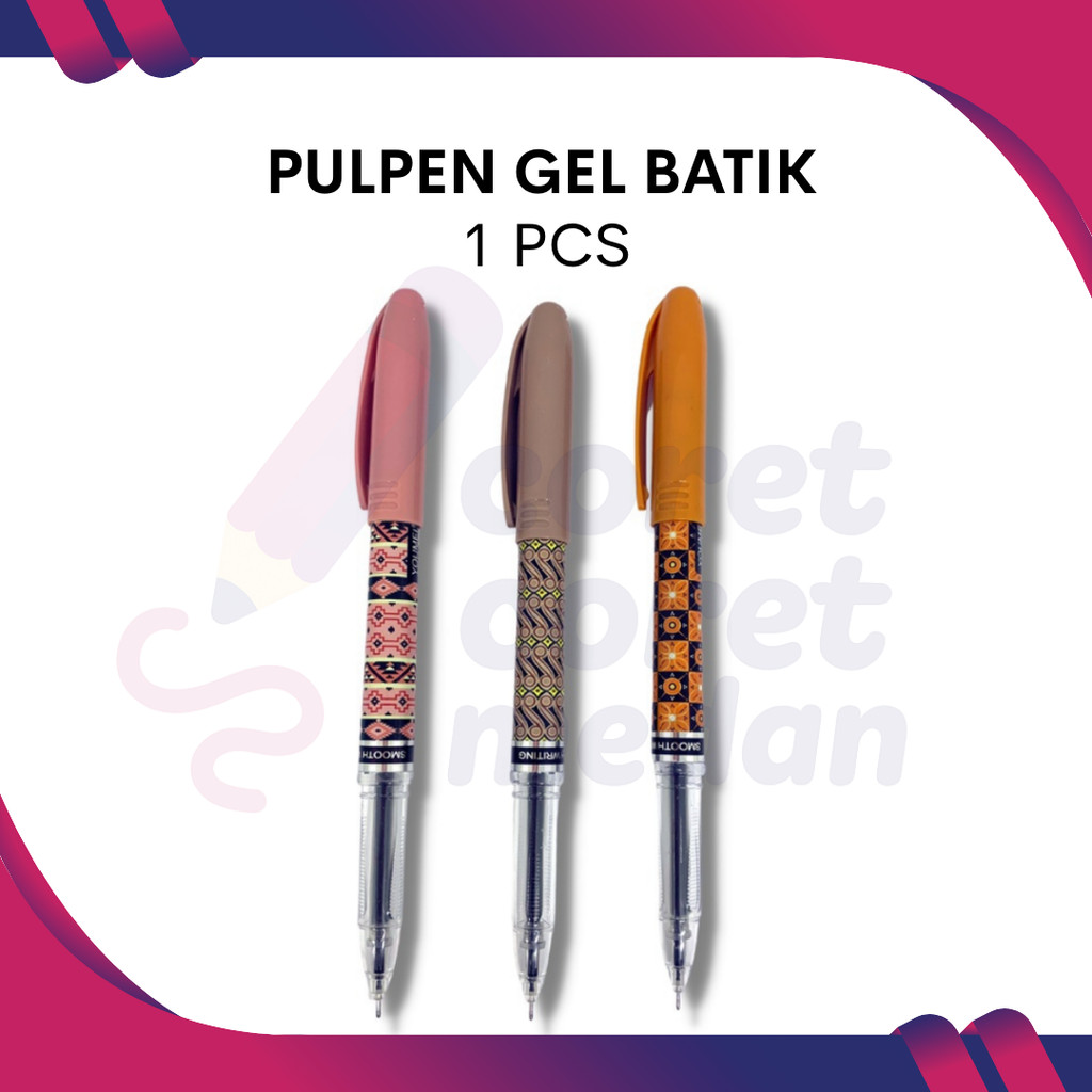 

PULPEN GEL BATIK 1 pcs SATUAN