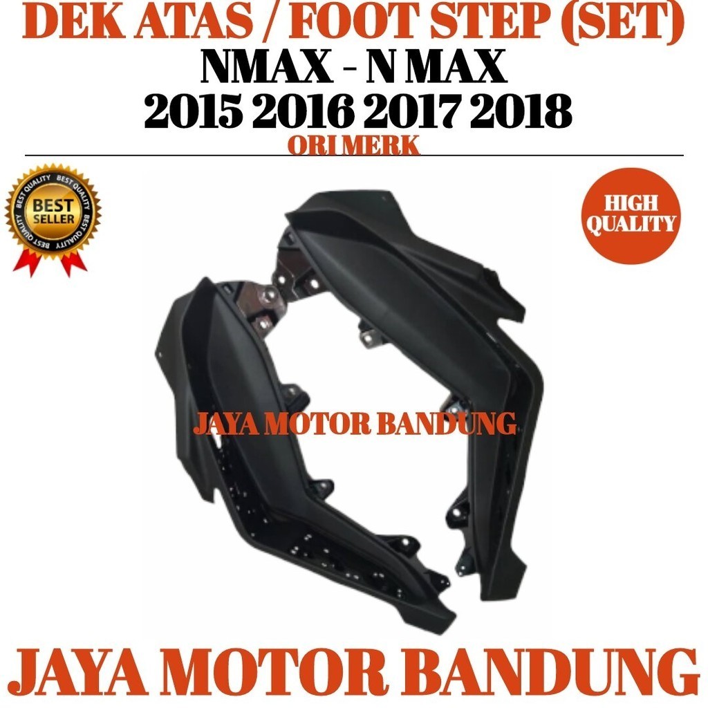 DEK ATAS FOOT STEP NMAX - N MAX TAHUN 2015 2016 2017 2018 COVER LANTAI PIJAKAN