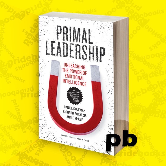 Primal Leadership Daniel Goleman