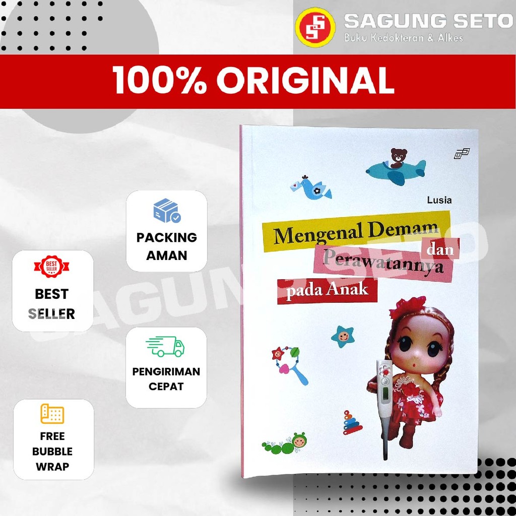 BUKU MENGENAL DEMAM DAN PERAWATANNYA PADA ANAK - LUSIA