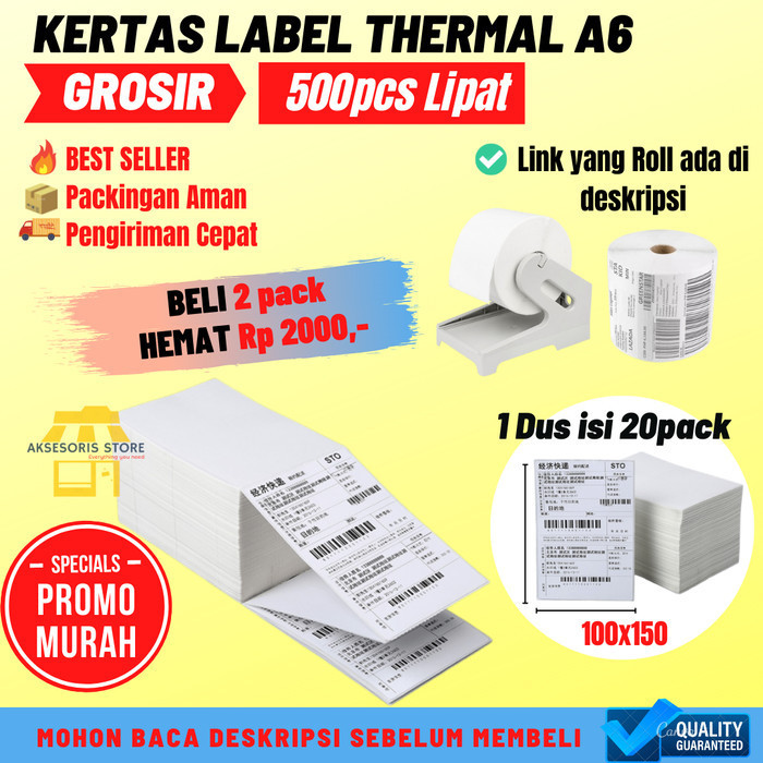 

promo ✨ -GROSIR KERTAS TERMAL LABEL STICKER 100X150 350PCS 500PCS UKURAN A6 - 500pcs (20Pack)