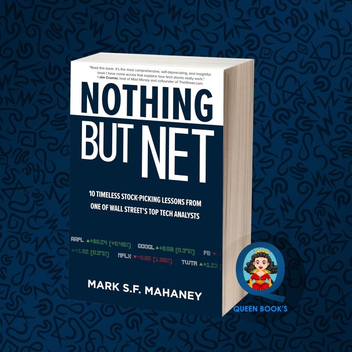 Nothing But Net: 10 Timeless Stock-Picking Lessons from One of Wall St