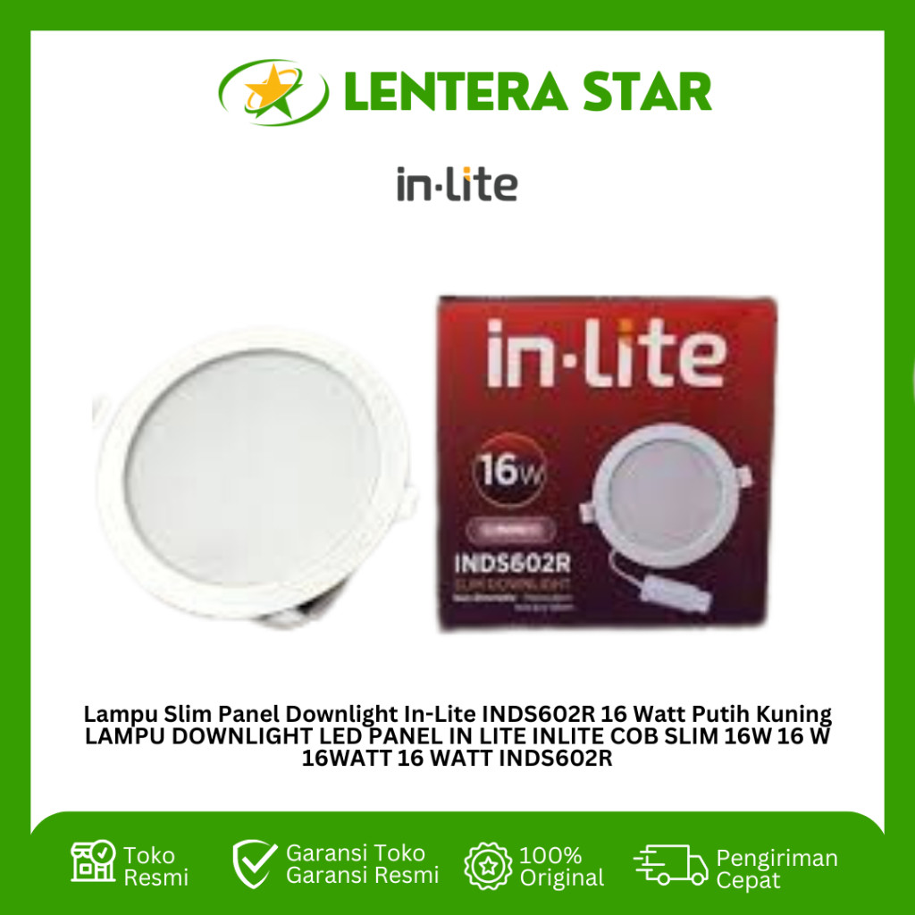 Lampu Slim Panel Downlight In-Lite INDS602R 16 Watt Putih Kuning LAMPU DOWNLIGHT LED PANEL IN LITE