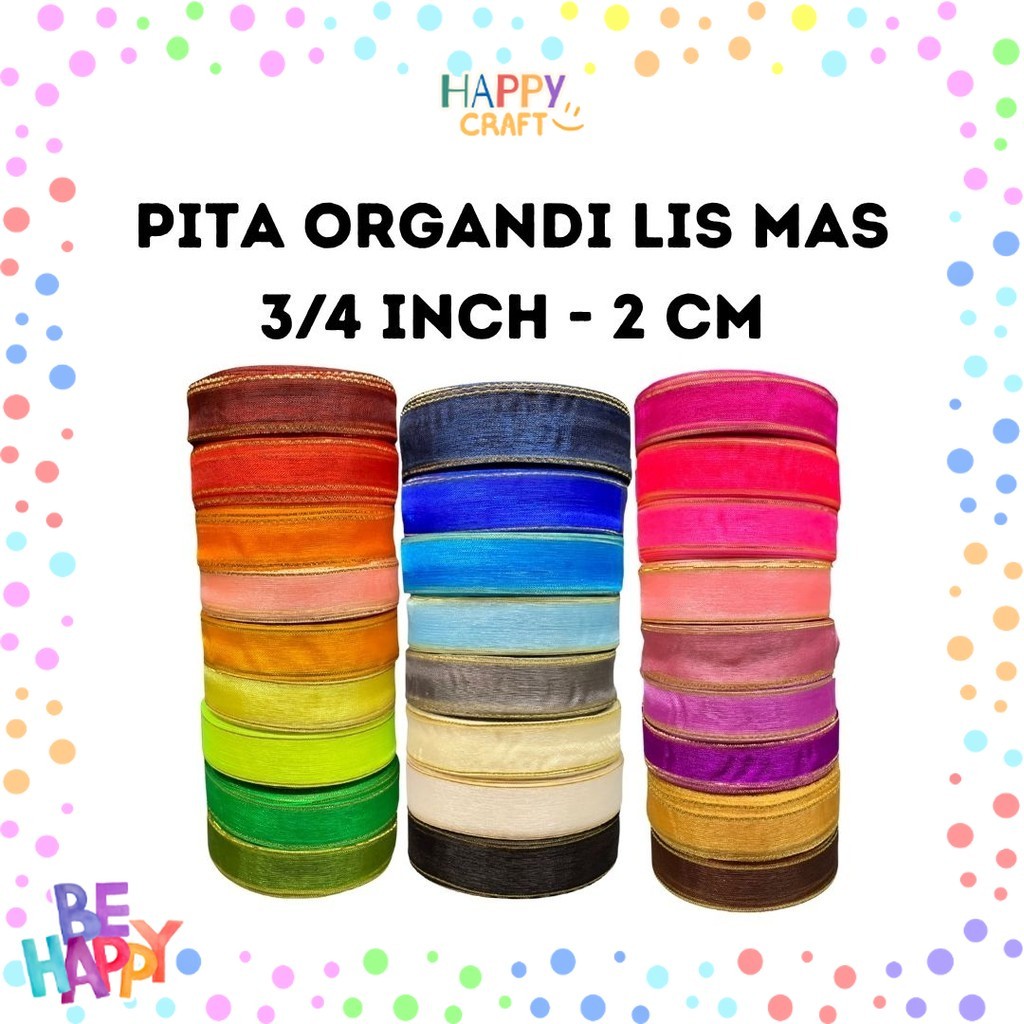 

Pita Organdi List Emas 3/4 inch (2 cm)
