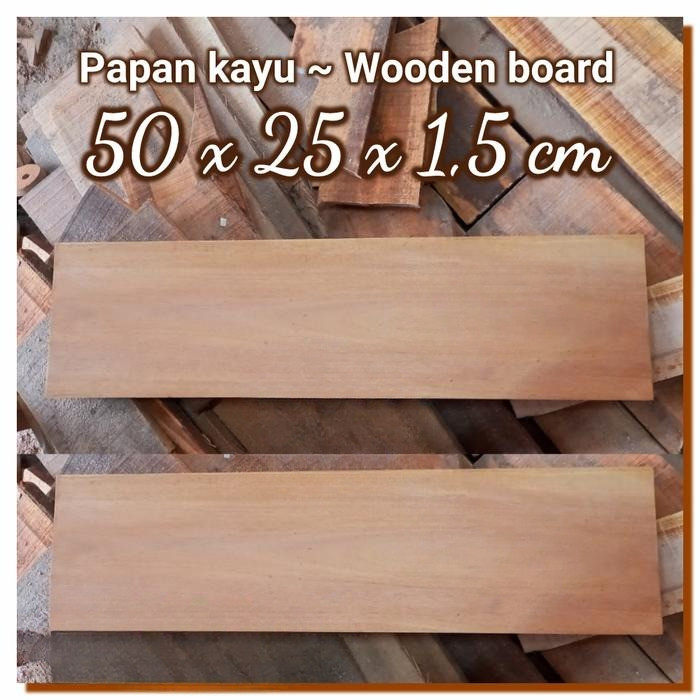 

Kayu papan kayu 50x25x1,5cm wooden board nampan talenan kayu Cutting - 1,5 Cm