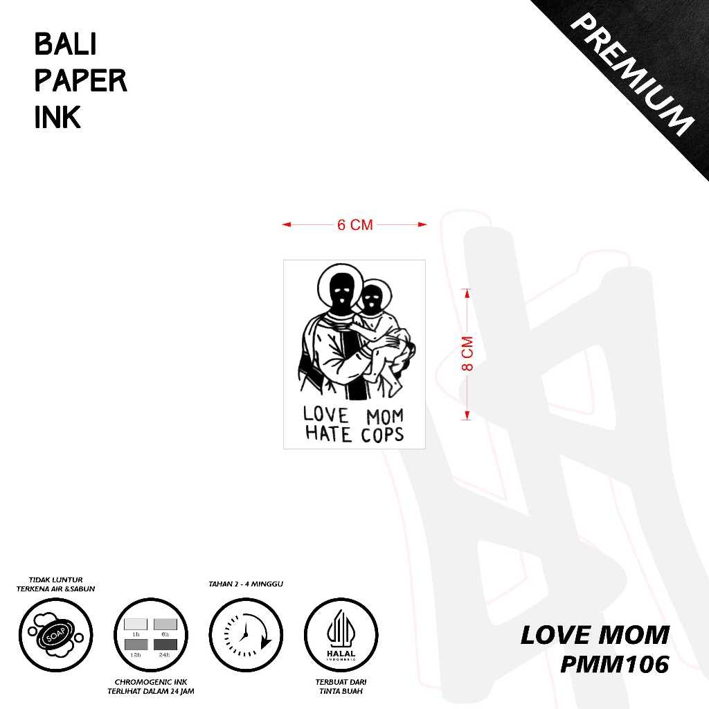 Bali Paper Ink PMM106 Love MOM Hate Cops Fruit Ink Tattoo - Tato Temporer Bali Paper Ink