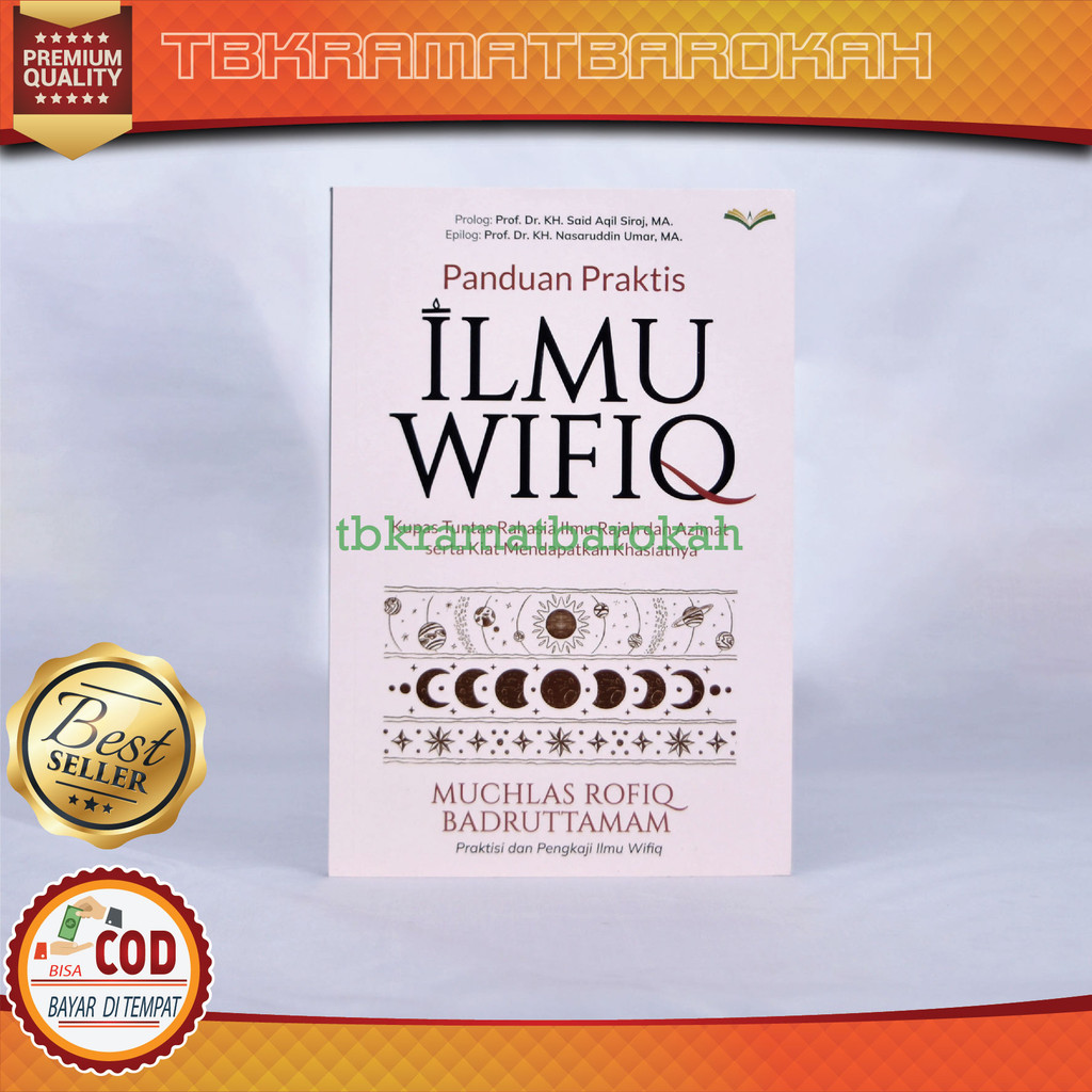 Panduan Praktis Ilmu Wifiq Wali Pustaka Kupas Rahasia Ilmu Rajah & Azimat Mendapatkan Khasiatnya