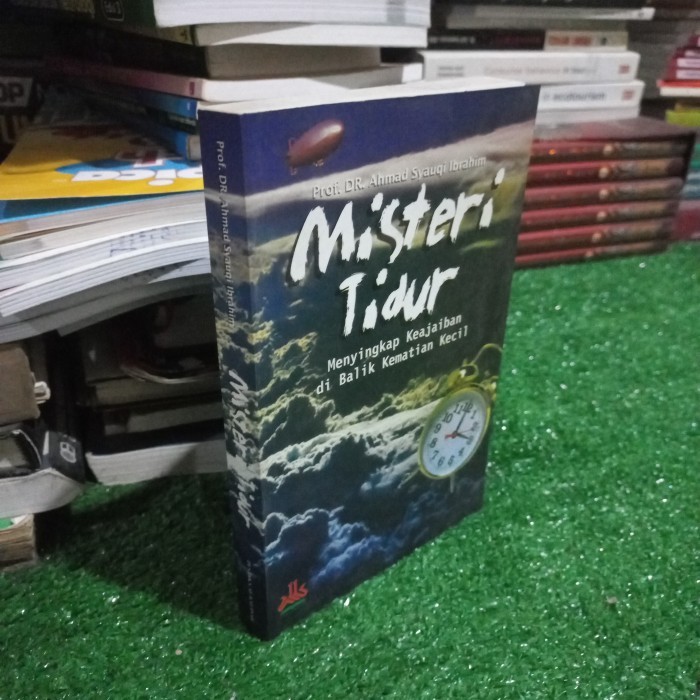 Buku Misteri Tidur Menyingkap Keajaiban di balik Kematian Kecil