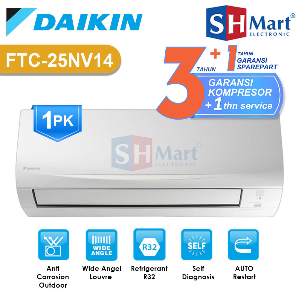 AC DAIKIN 1 PK FTC25NV14 FTC 25NV MADE IN THAILAND GARANSI RESMI (MEDAN)