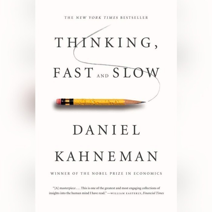 Thinking, Fast and Slow