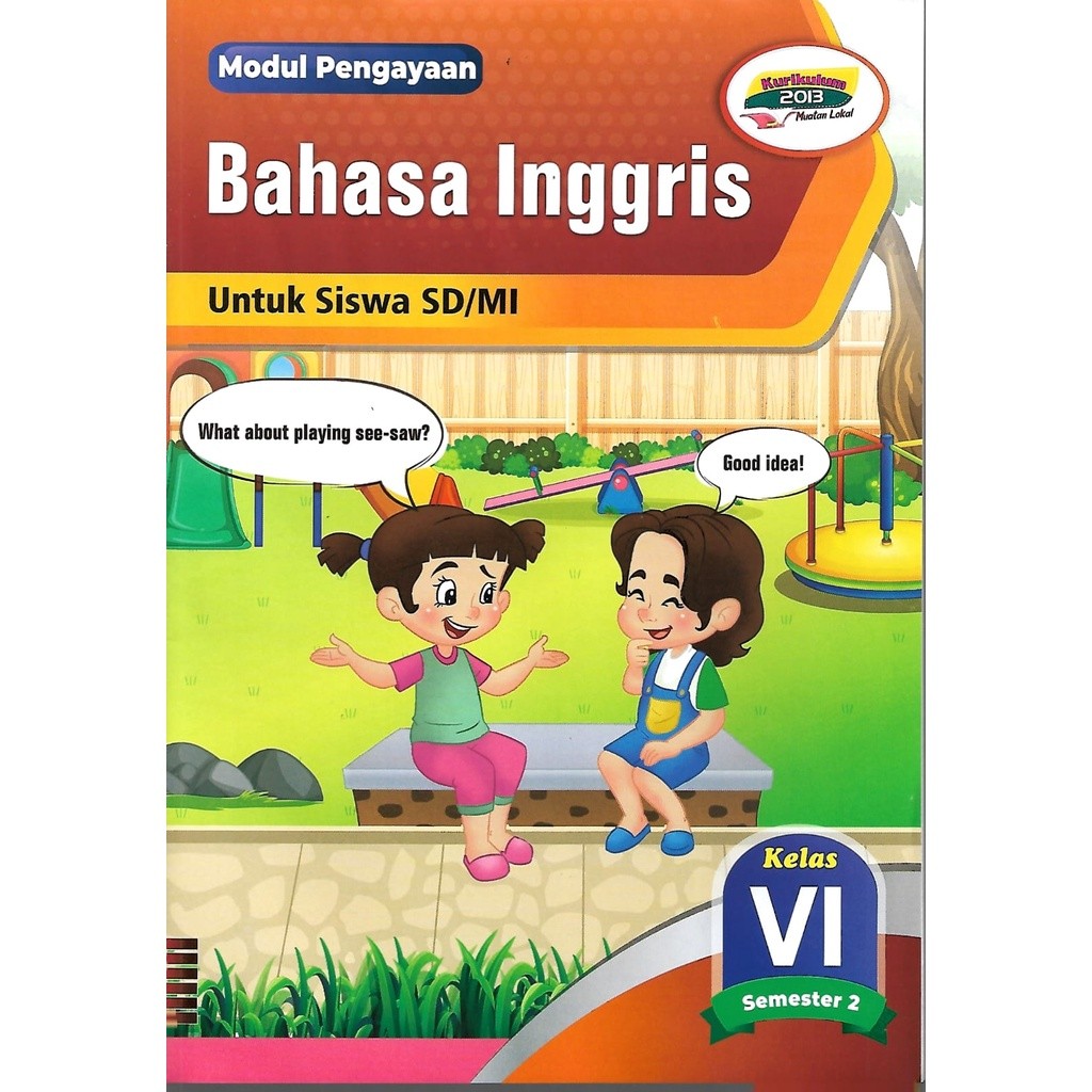 

Buku LKS Bahasa Inggris Kelas 6 SD/MI Semester 2 Kurikulum 2013