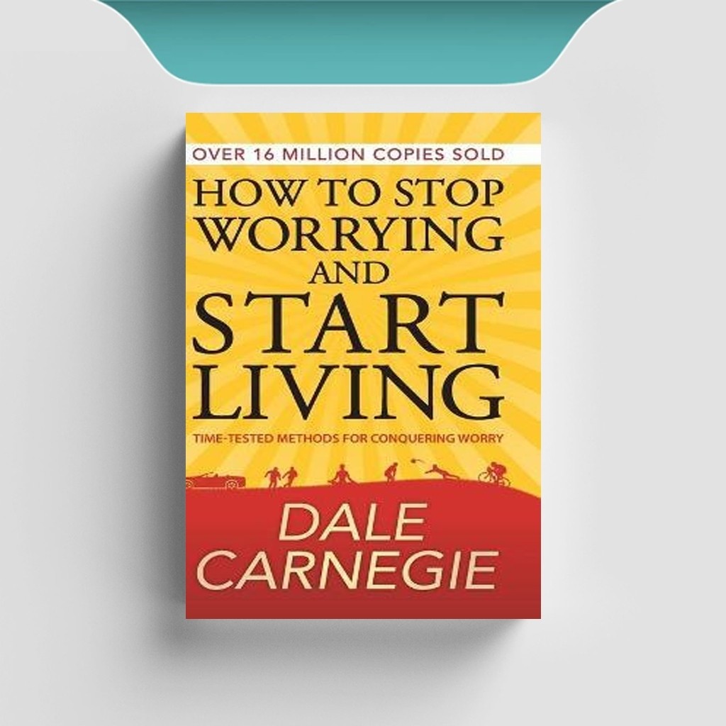 

[ENG1018] How to Stop Worrying & Start Living - Dale Carnegie