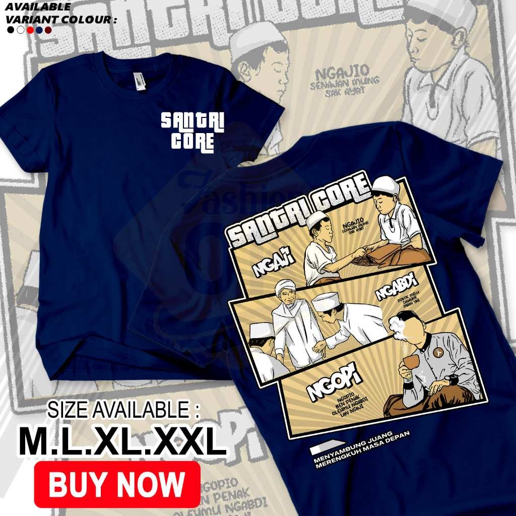 Kaos Santri Core Lucu Kaos Kata Kata Bahan Cotton Combed 24s Pakaian Unisex