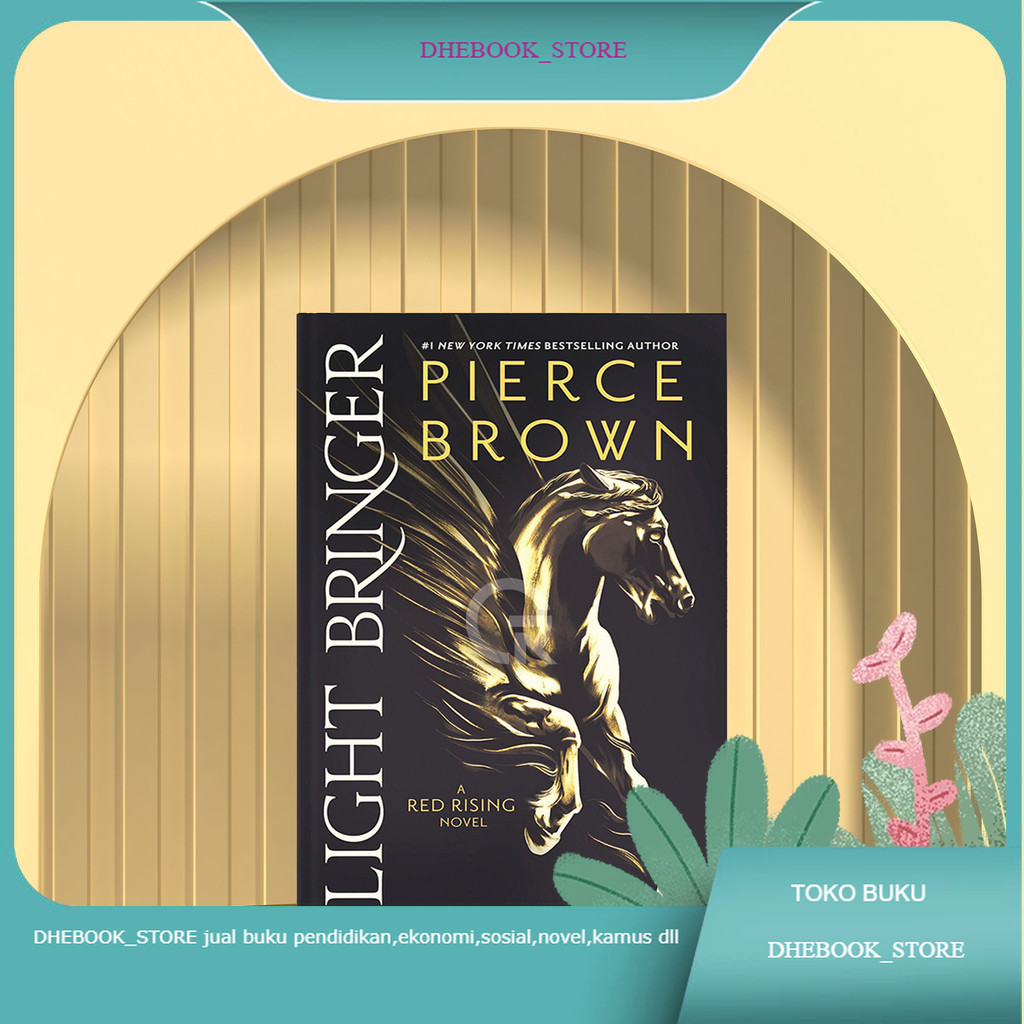 Buku Light Bringer (Red Rising Saga, #6) by Pierce Brown Bahasa Indonesia