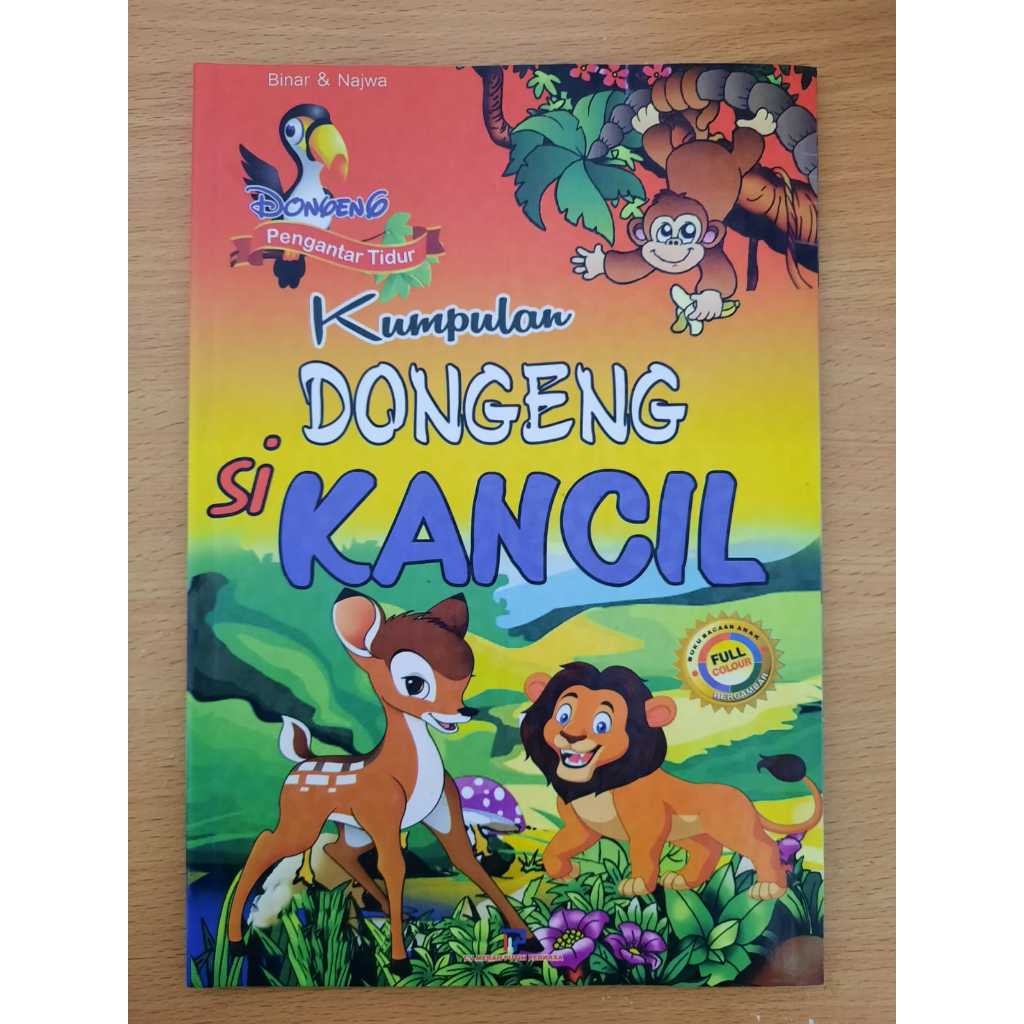 

Buku Cerita Anak - Kumpulan Dongeng Si Kancil Cerita Binatang Cerdik Dan Lucu