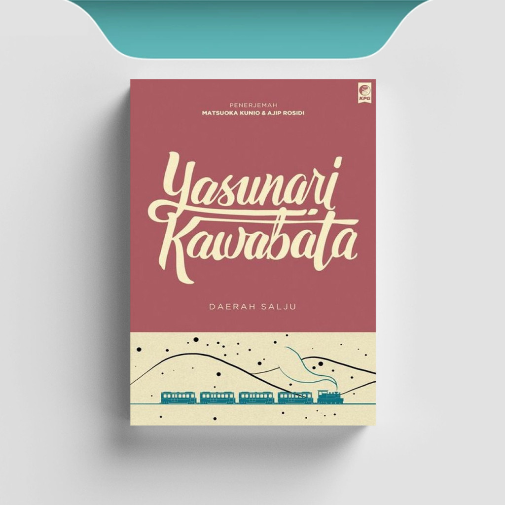 

[ID2136] Seri Sastra Dunia Daerah Salju (Yukiguni The Snow Country) - Yasunari Kawabata