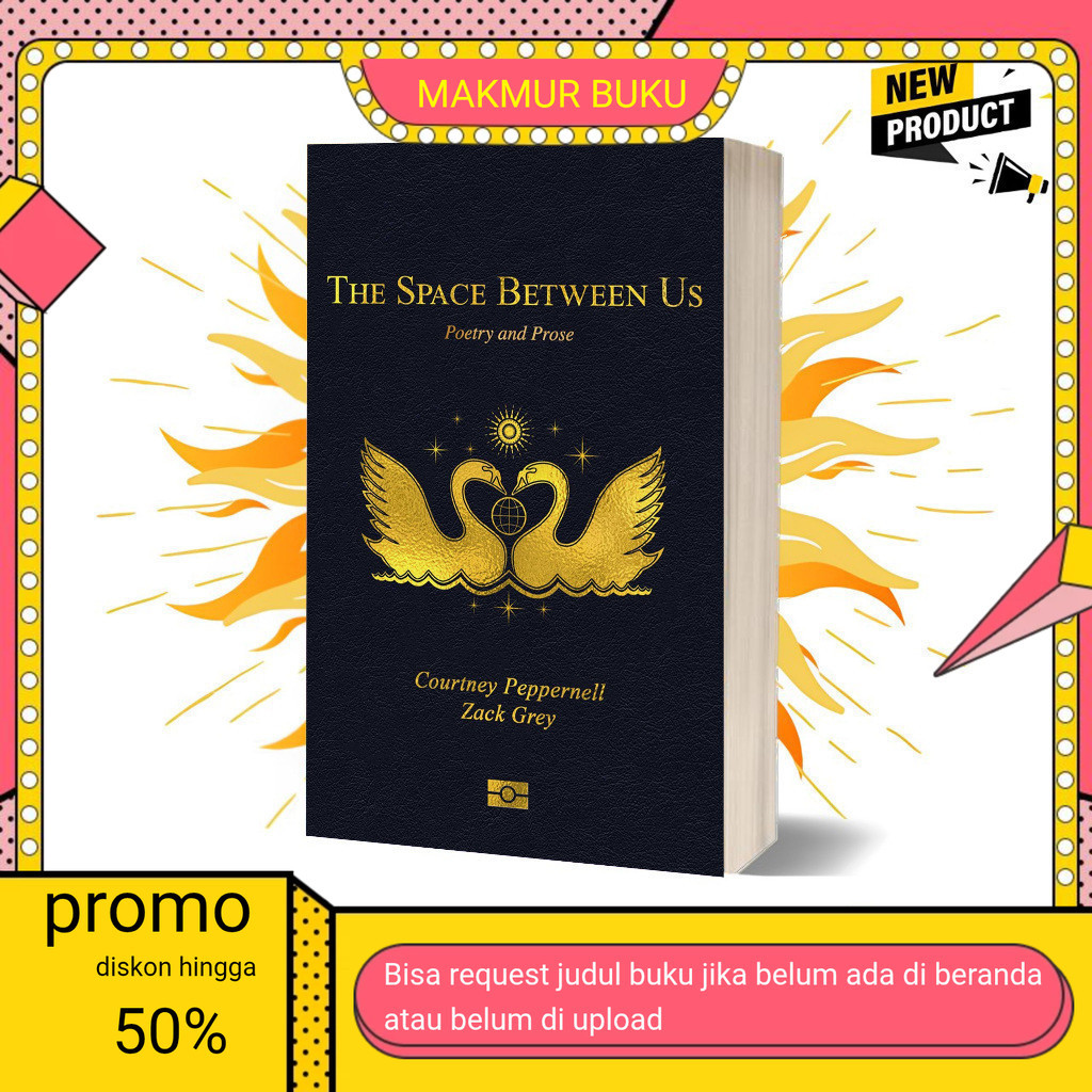 Buku eng The Space Between Us by Courtney Peppernell, Zack Grey (English)