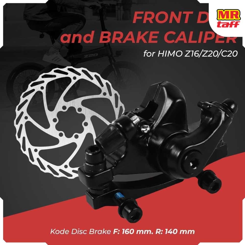 HIMO Cakram Front Disc + Brake Caliper F160 R140 for HIMO Z16/Z20/C20