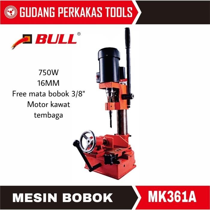 Mesin Bor Bobok BULL MK 361A Mortising Chisel Kayu MK361A / Mesin Tatah Bobok