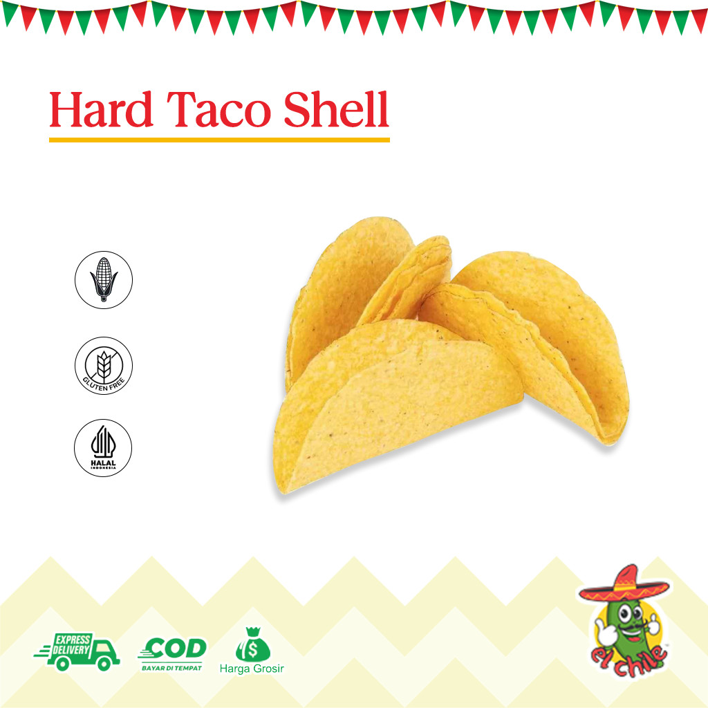 

Hard Taco Shell Chips EL CHILE ( 1 Pak Isi 10Pcs )