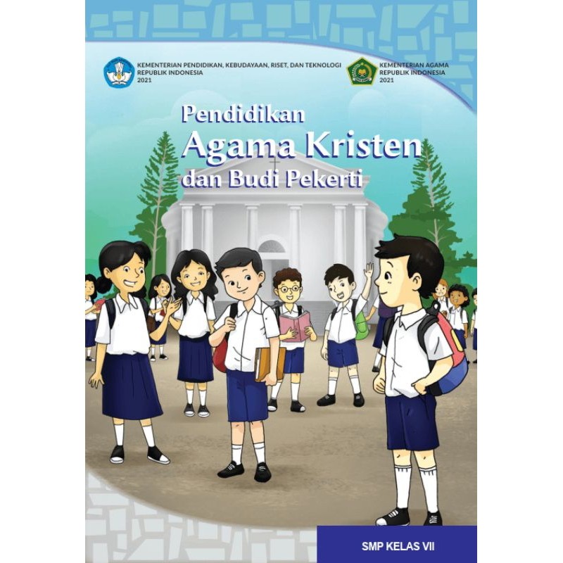 BUKU SISWA PENDIDIKAN AGAMA KRISTEN SMP KELAS 7