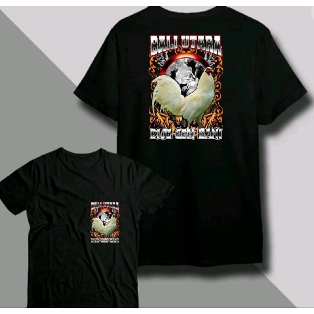 KAOS BALI UTARA DIJE  GEN BANI- Baju Ayam Tradisi Tajen Bali