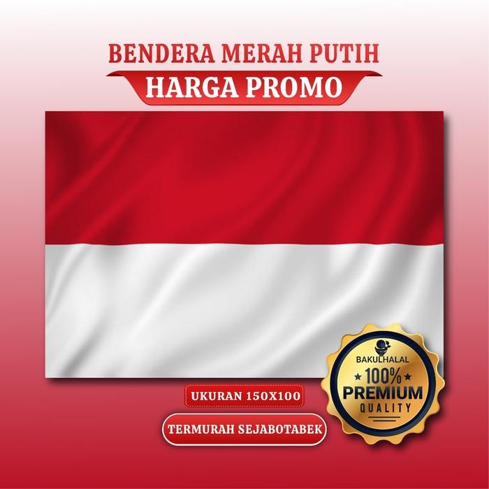 bendera merah putih 100x150 bahan peles Kahatex termurah sejabodetabek