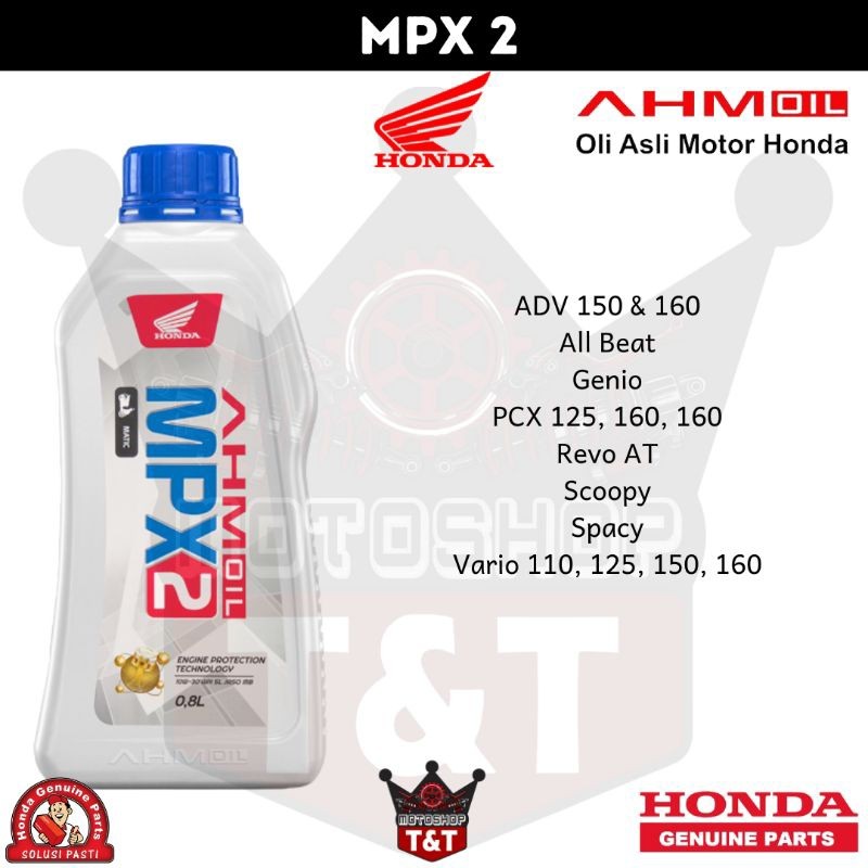 Oli Motor Matic Metik AHM HONDA MPX2 MPX 2