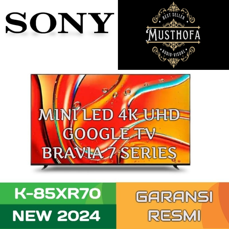 Sony 85 INCH Sony Bravia 7 TV SERIES K-85XR70  SONY MINI LED 85 INCH 85XR70 NEW 2024