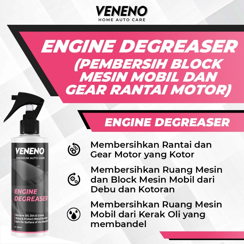 Pembersih Mesin, Sisa Oli, Kotoran dan Kerak Motor Mobil - Veneno Engine Degreaser