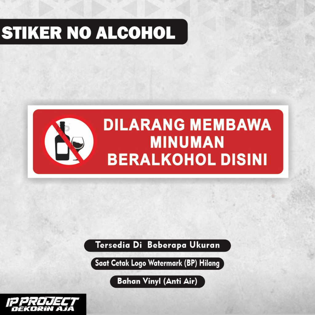 

Stiker Dilarang Membawa Minuman beralkohol / Stiker Dilarang Membawa Minuman alkohol / Dilarang alkohol / No alcohol