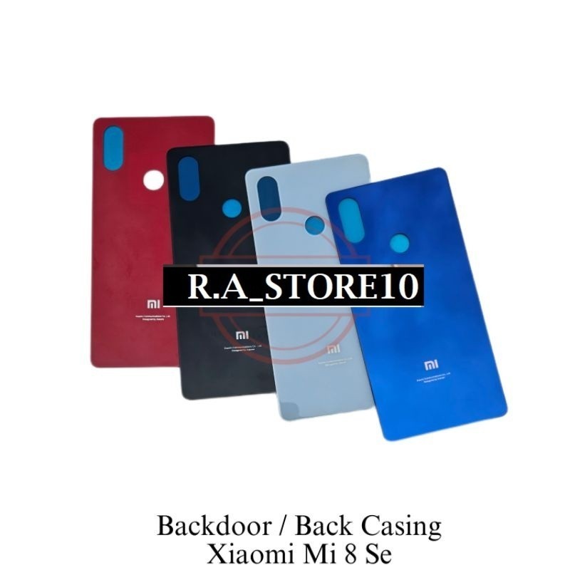 Backdoor Backcover Xiaomi Mi 8 Se - Mi8 SE Tutup Belakang / Back Cover Back Door Back Casing Cover