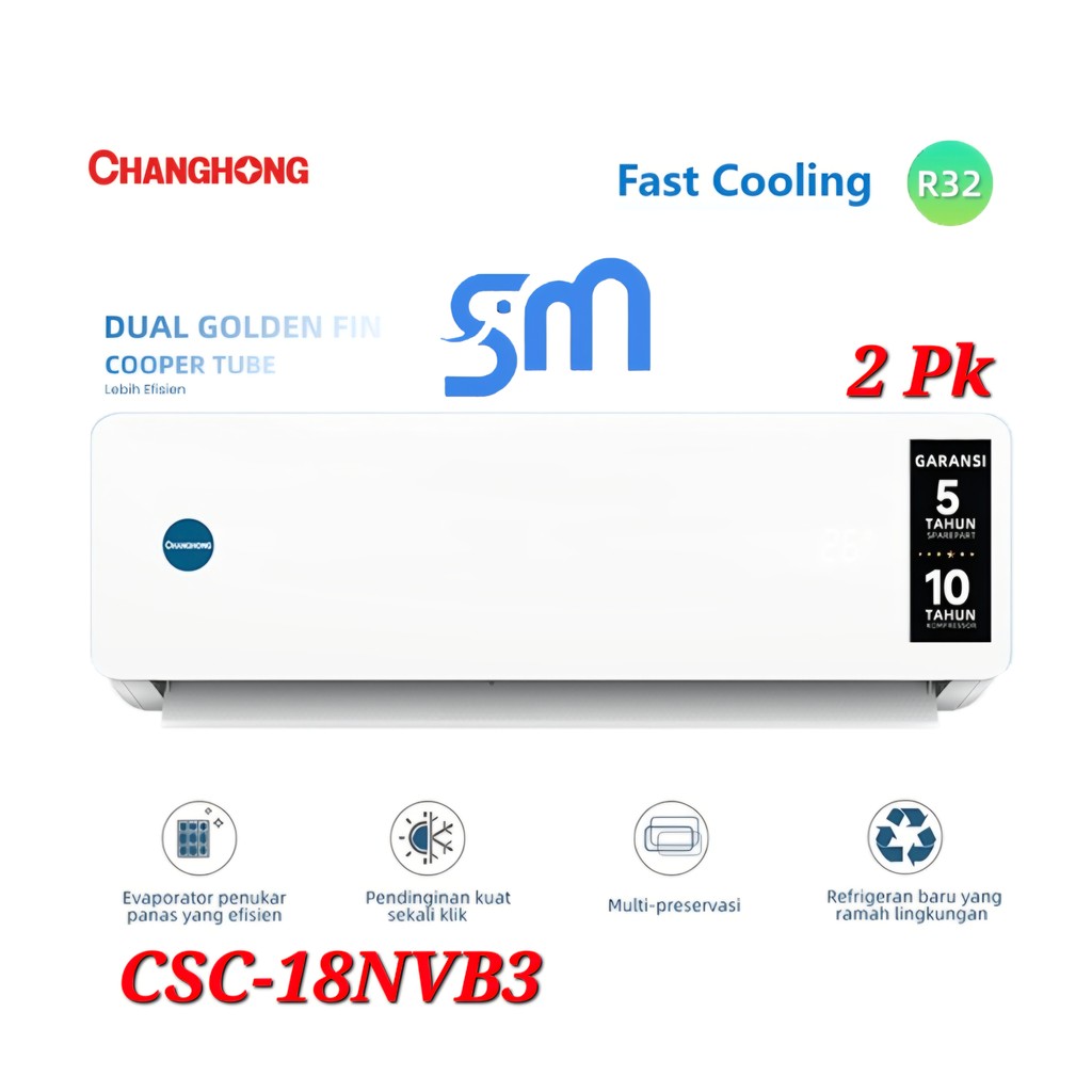AC Changhong 2 PK CSC-18NVB3 Split Fast cooling Eco mode Chang Hong CSC-18NVB3