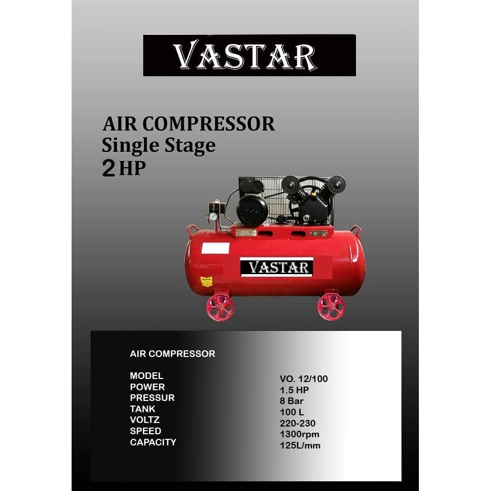 Compressor Angin Merk VASTAR 2Pk - 2Hp Tabung 100 L