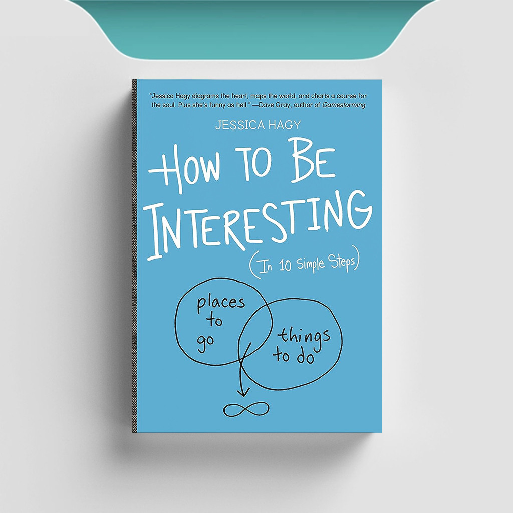 

[ENG751] How to Be Interesting - Jessica Hagy