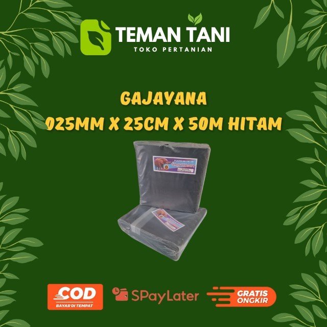 SELANG PLASTIK GAJAYANA 025mmX20cmX50m HITAM/SELANG PLASTIK IRIGASI/SELANG SAWAH TEMAN TANI