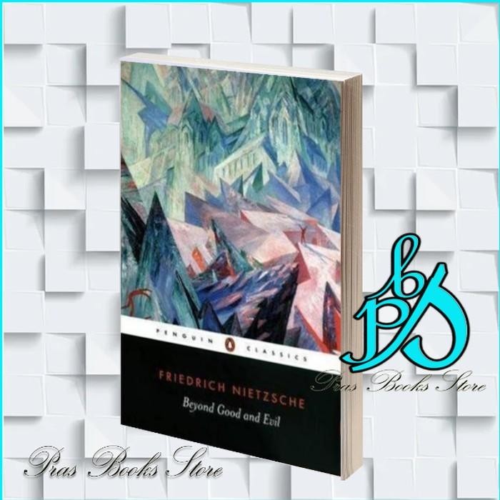 Beyond Good and Evil Friedrich Nietzsche