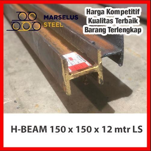 H-Beam 150 x 150 x 12 M / Besi H Beam 150 Lautan Steel SNI Berkualitas