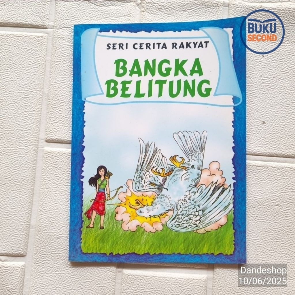 Seri Cerita Rakyat Bangka Belitung - Buku Cerita Anak Bekas Preloved