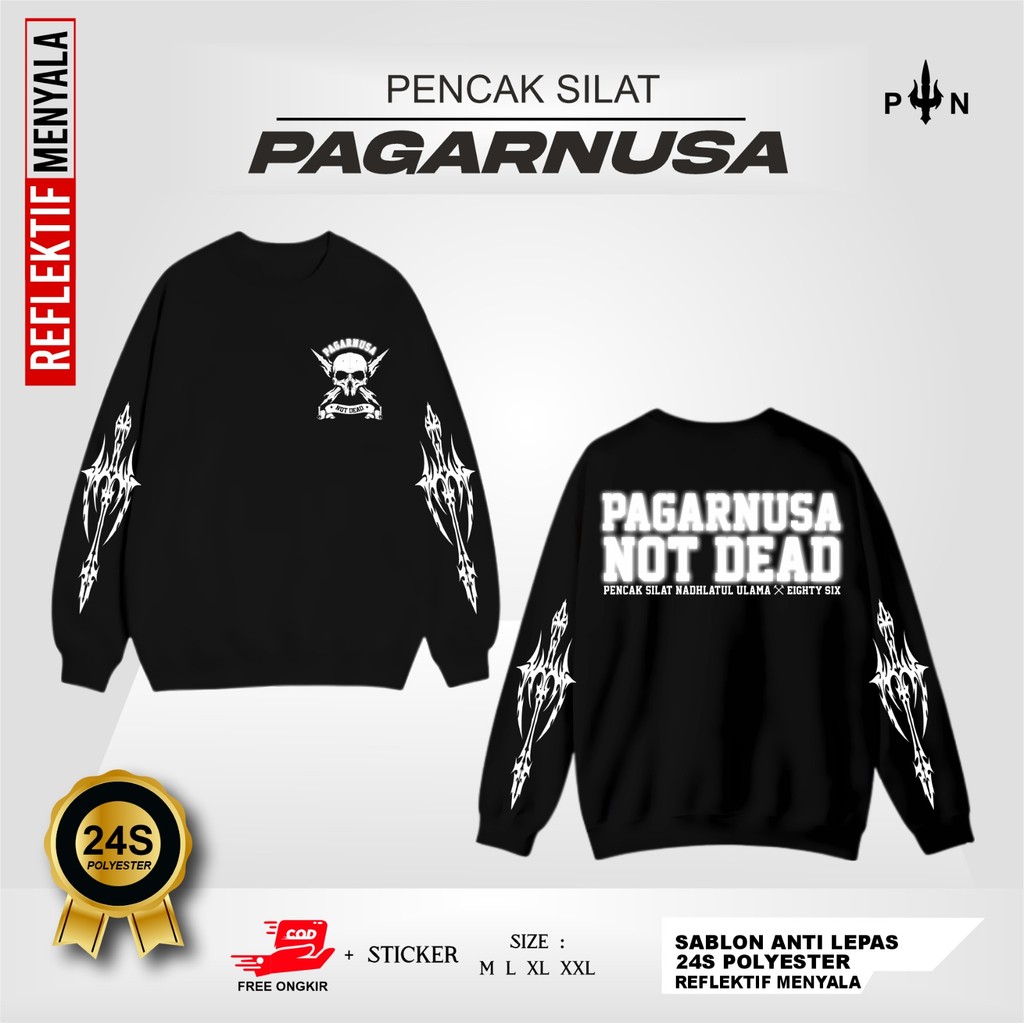 SWEATER PAGAR NUSA MENYALA  PAGAR NUSA NOT DEAD - SWEATER DISTRO PAGAR NUSA - SWEATER PAGAR NUSA MEN
