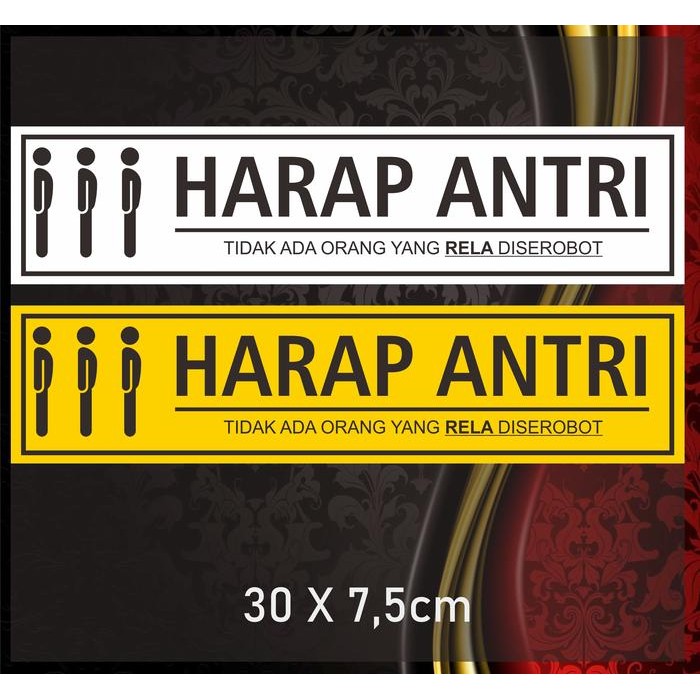 

Sticker Tulisan Harap Antri 30 x 7,5 cm - 5 Warna