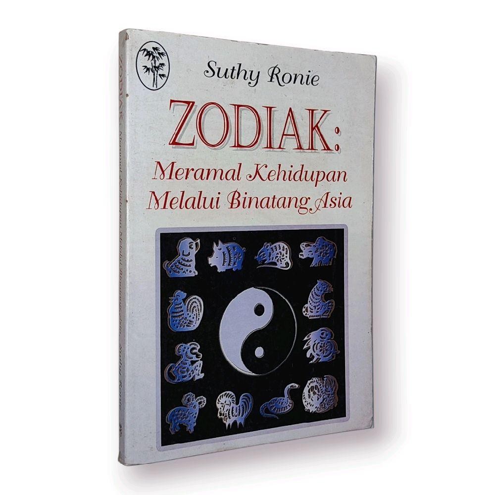 ZODIAK: Meramal Kehidupan Melalui Binatang Asia by Suthy Ronie