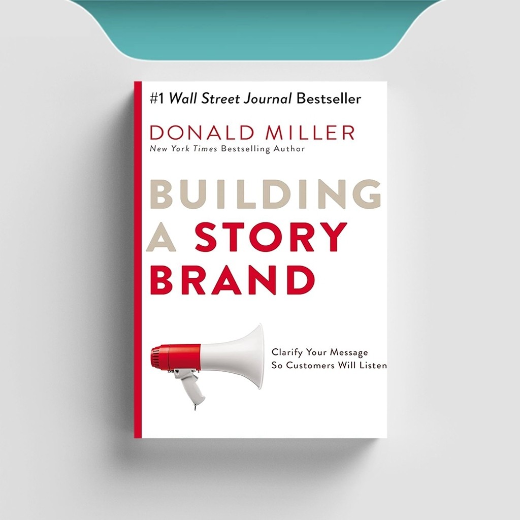 

[ENG981] Building A Story Brand - Donald Miller