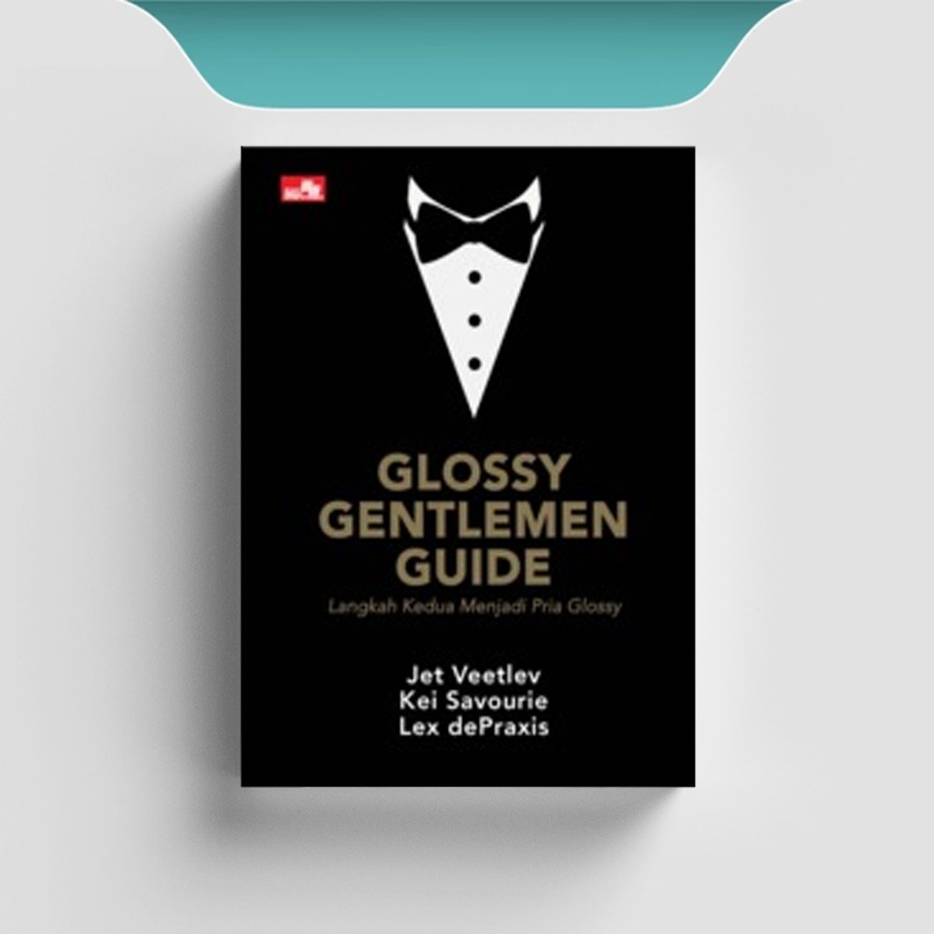 

[ID2632] Glossy Gentlemen Guide - Langkah Kedua Menjadi Pria Glossy - Jet Veetlev