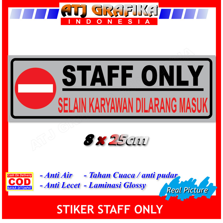 

Stiker label staff only selain karyawan dilarang masuk sticker keamanan toko kantor office dll