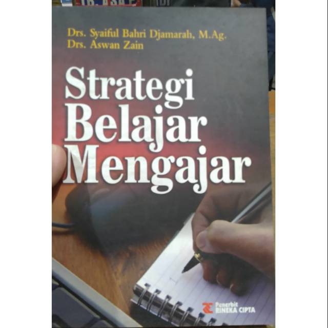 Strategi Belajar Mengajar  - Syaiful Bahri Djamarah 2013
