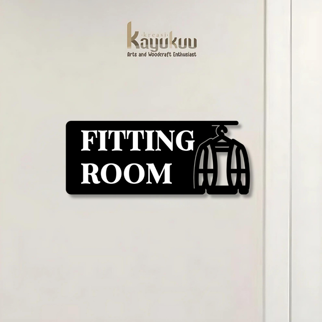 Hiasan Dinding Sign Board FITTING ROOM Acrylic Tulisan Cat Putih/Cat Emas