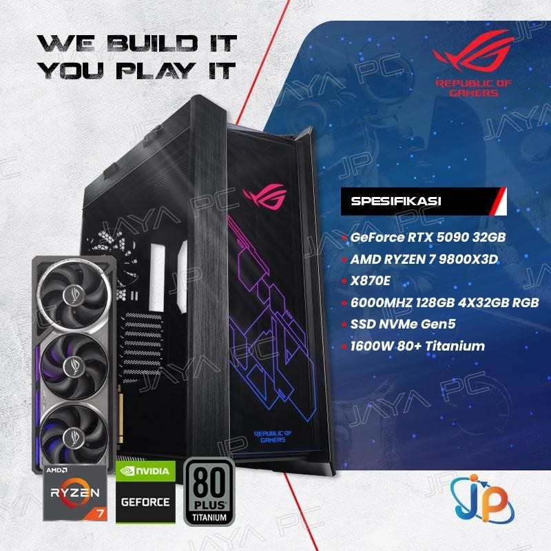 GAMING POINT AMD D5 3X FULLY ROG - PC Rakitan Ryzen 7 9800X3D | 128GB DDR5 | RTX 5090 32GB | SSD NVM